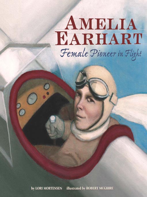 Title details for Amelia Earhart by Lori Mortensen - Available